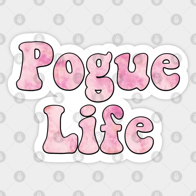 Tie Dye Pink Pogue Life Sticker by cartershart